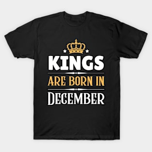 Kings are born in December T-Shirt